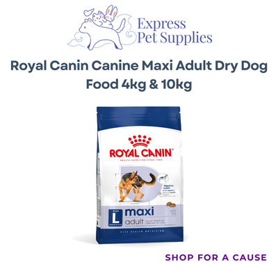 Royal Canin Canine Maxi Adult Dry Dog Food 4kg & 10kg